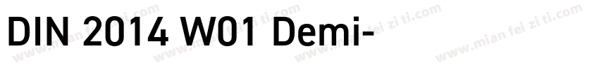 DIN 2014 W01 Demi字体转换